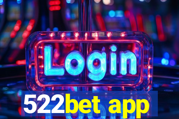 522bet app